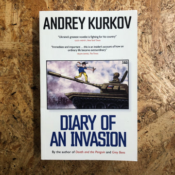 Diary Of An Invasion | Andrey Kurkov