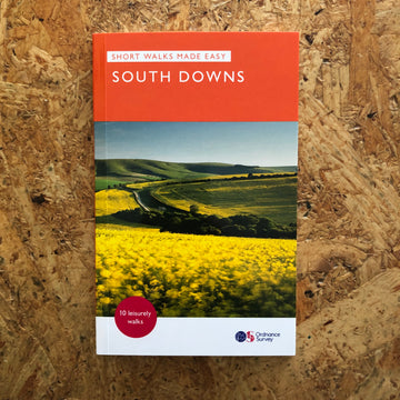 Short Walks Made Easy: South Downs