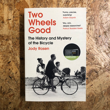 Two Wheels Good | Jody Rosen