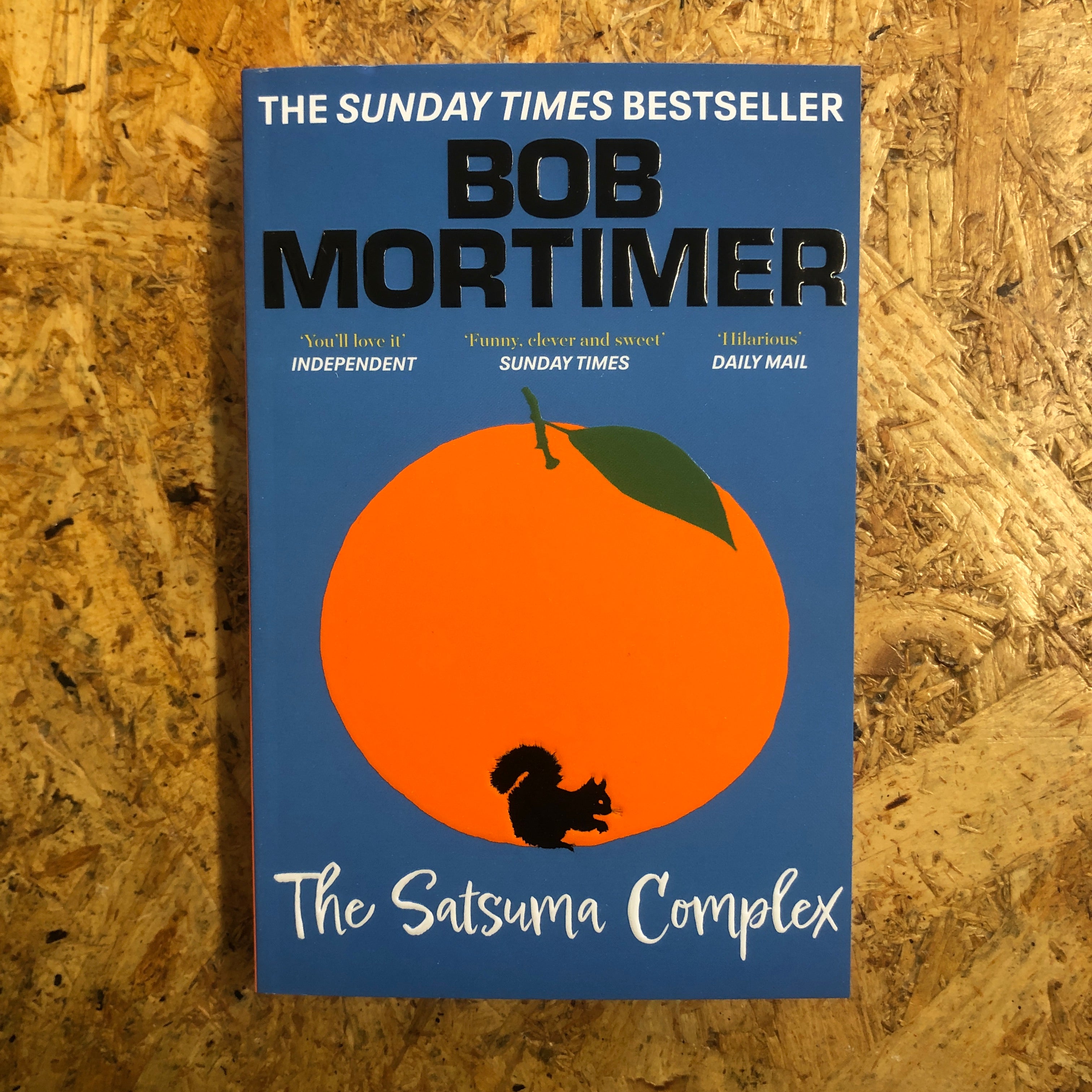 The Satsuma Complex Bob Mortimer Pigeon Books