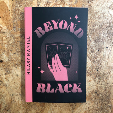 Beyond Black | Hilary Mantel