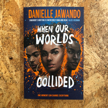 When Our Worlds Collided | Danielle Jawando