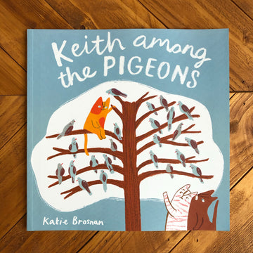 Keith Among The Pigeons | Katie Brosnan