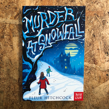 Murder At Snowfall | Fleur Hitchcock