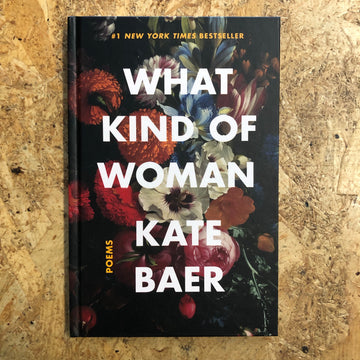 What Kind Of Woman | Kate Baer