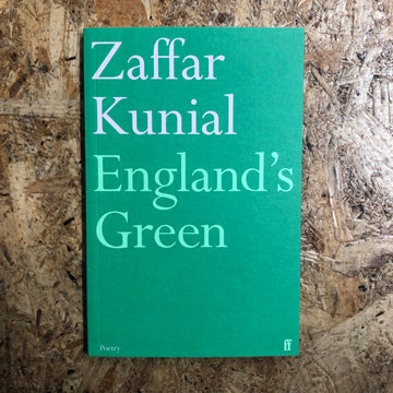 England’s Green | Zaffar Kunial