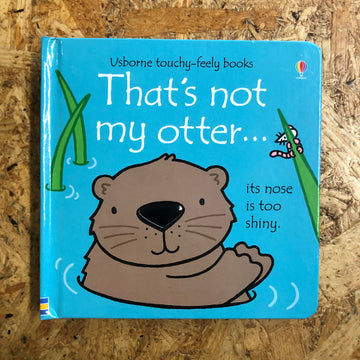 That’s Not My Otter | Fiona Watt