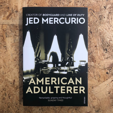 American Adulterer | Jed Mercurio
