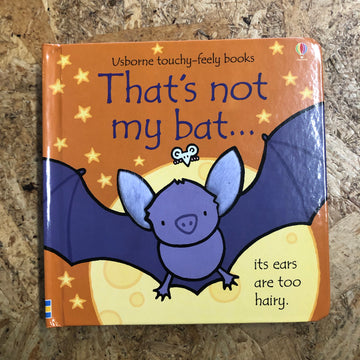 That’s Not My Bat… | Fiona Watt