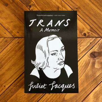 Trans: A Memoir | Juliet Jacques