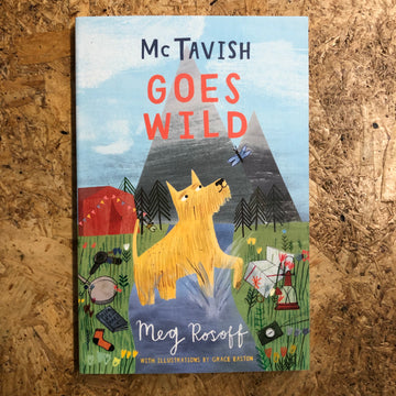 McTavish Goes Wild | Meg Rosoff