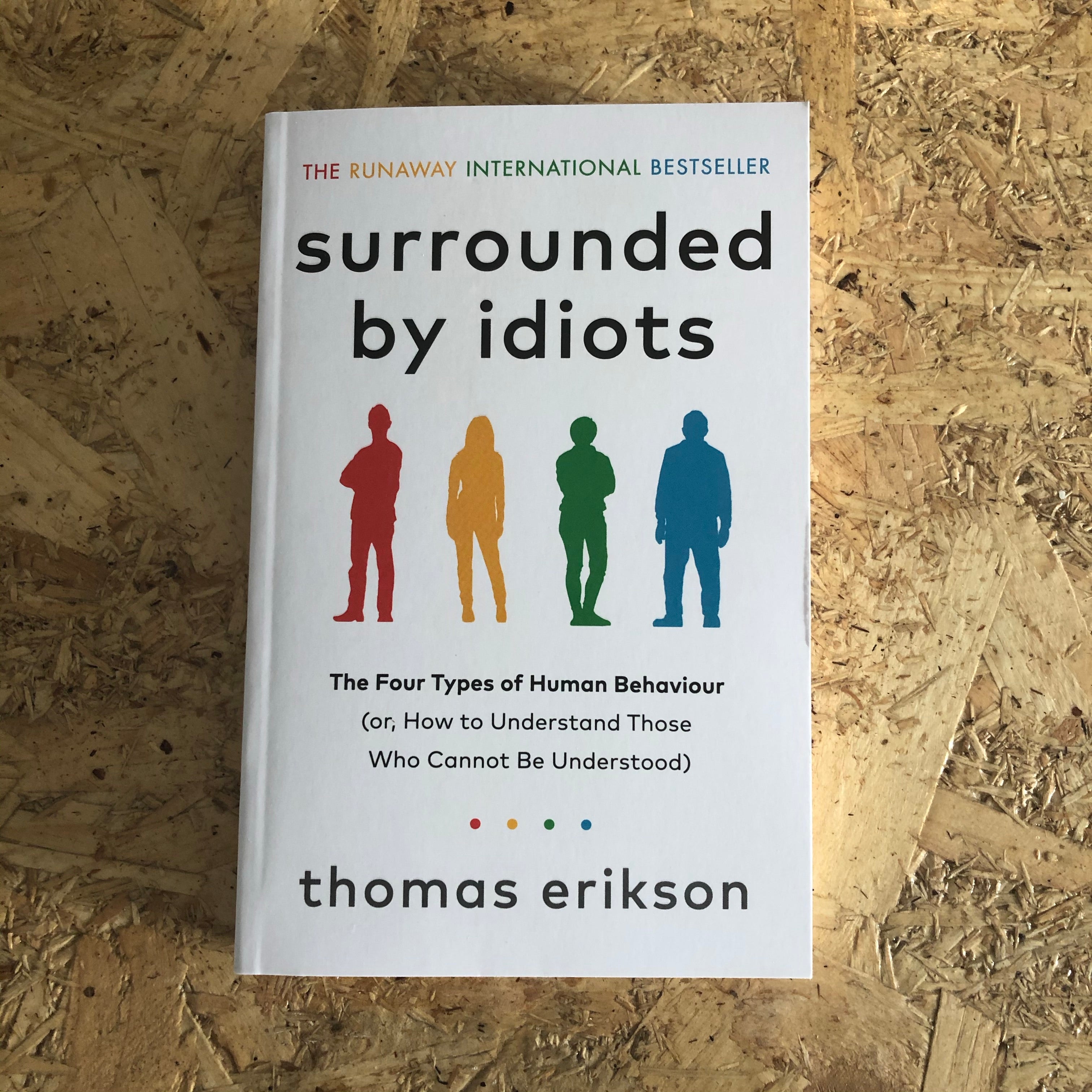 Surrounded By Idiots  Thomas Erikson – Pigeon Books