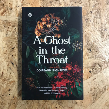 A Ghost In The Throat | Doireann Ní Ghríofa