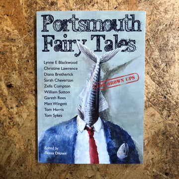 Portsmouth Fairy Tales (For Grown Ups) | Various