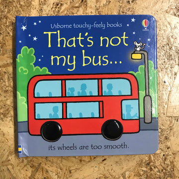 That’s Not My Bus | Fiona Watt