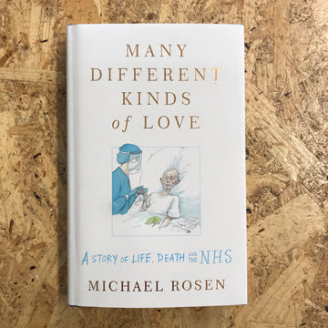 Many Different Kinds Of Love | Michael Rosen