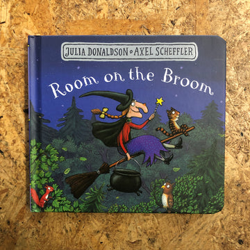 Room On The Broom | Julia Donaldson & Axel Scheffler