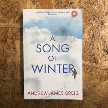 A Song Of Winter | Andrew James Greig