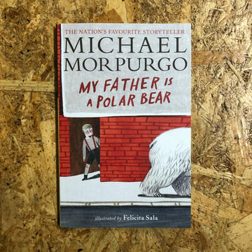 My Father Is A Polar Bear | Michael Morpurgo