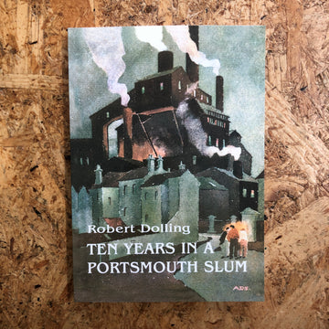 Ten Years In A Portsmouth Slum | Robert Dolling