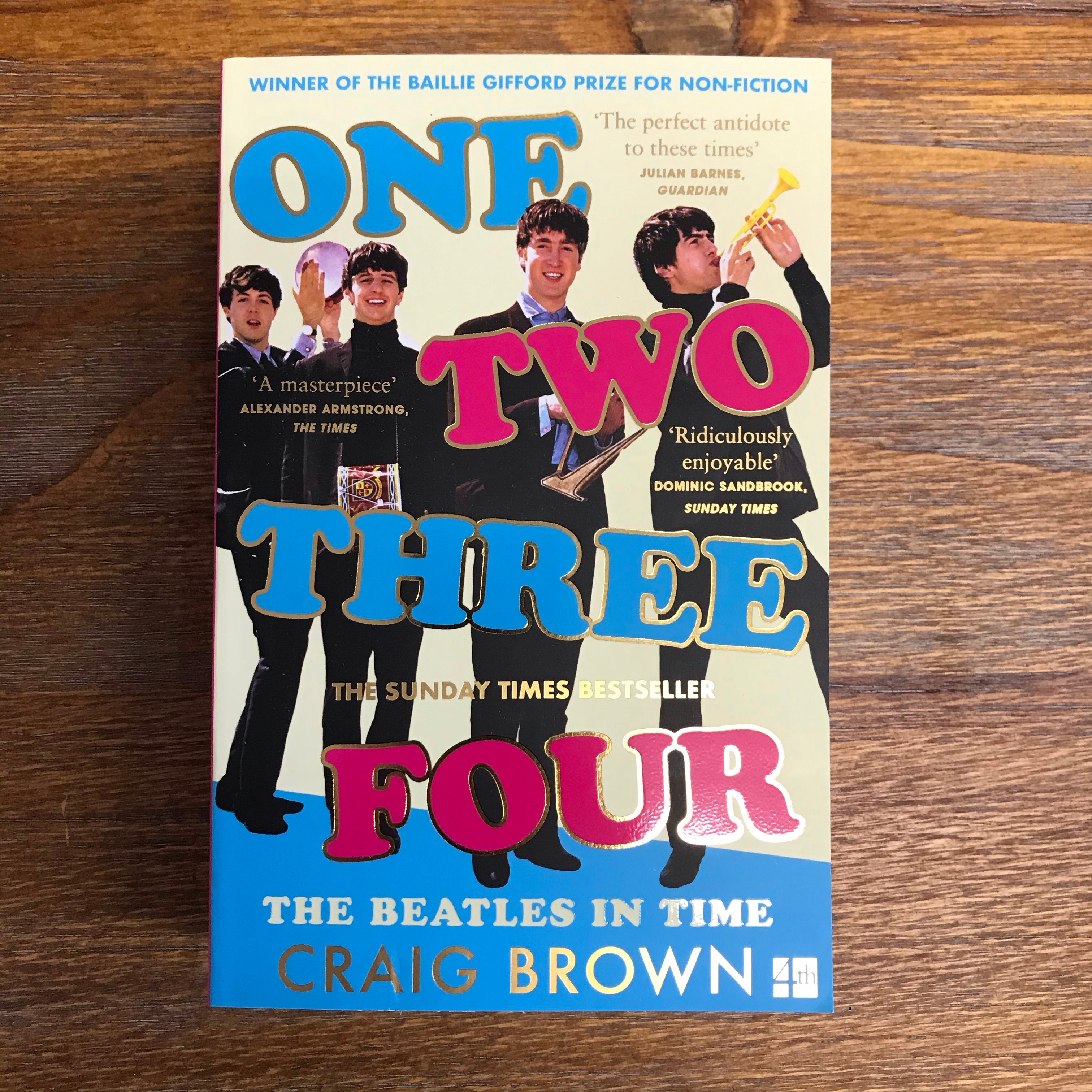 One Two Three Four: The Beatles in Time: Winner of the Baillie