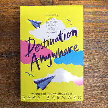 Destination Anywhere | Sara Barnard