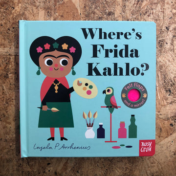 Where’s Frida Kahlo? | Ingela P. Arrhenius