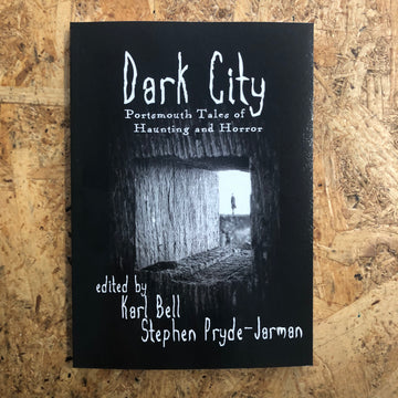 Dark City: Portsmouth Tales Of Haunting And Horror