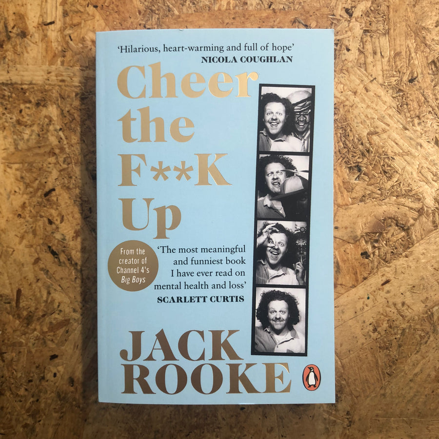 Cheer The F**k Up | Jack Rooke