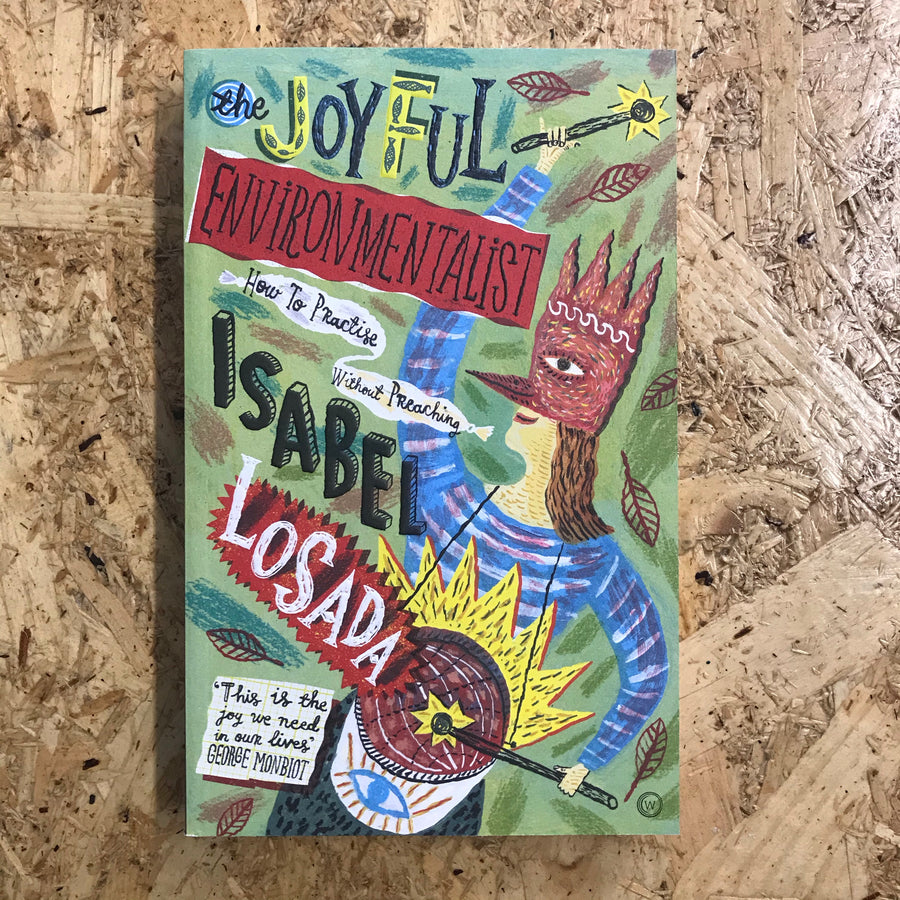 The Joyful Environmentalist | Isabel Losada