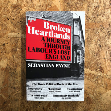 Broken Heartlands | Sebastian Payne
