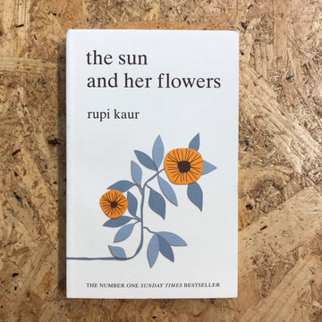 The Sun And Her Flowers | Rupi Kaur