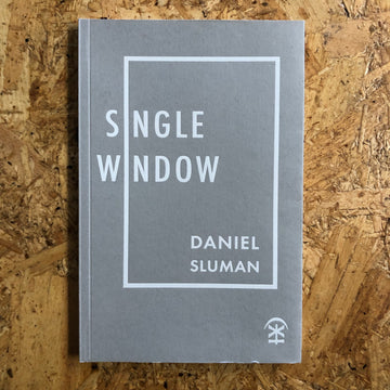 Single Window | Daniel Sluman