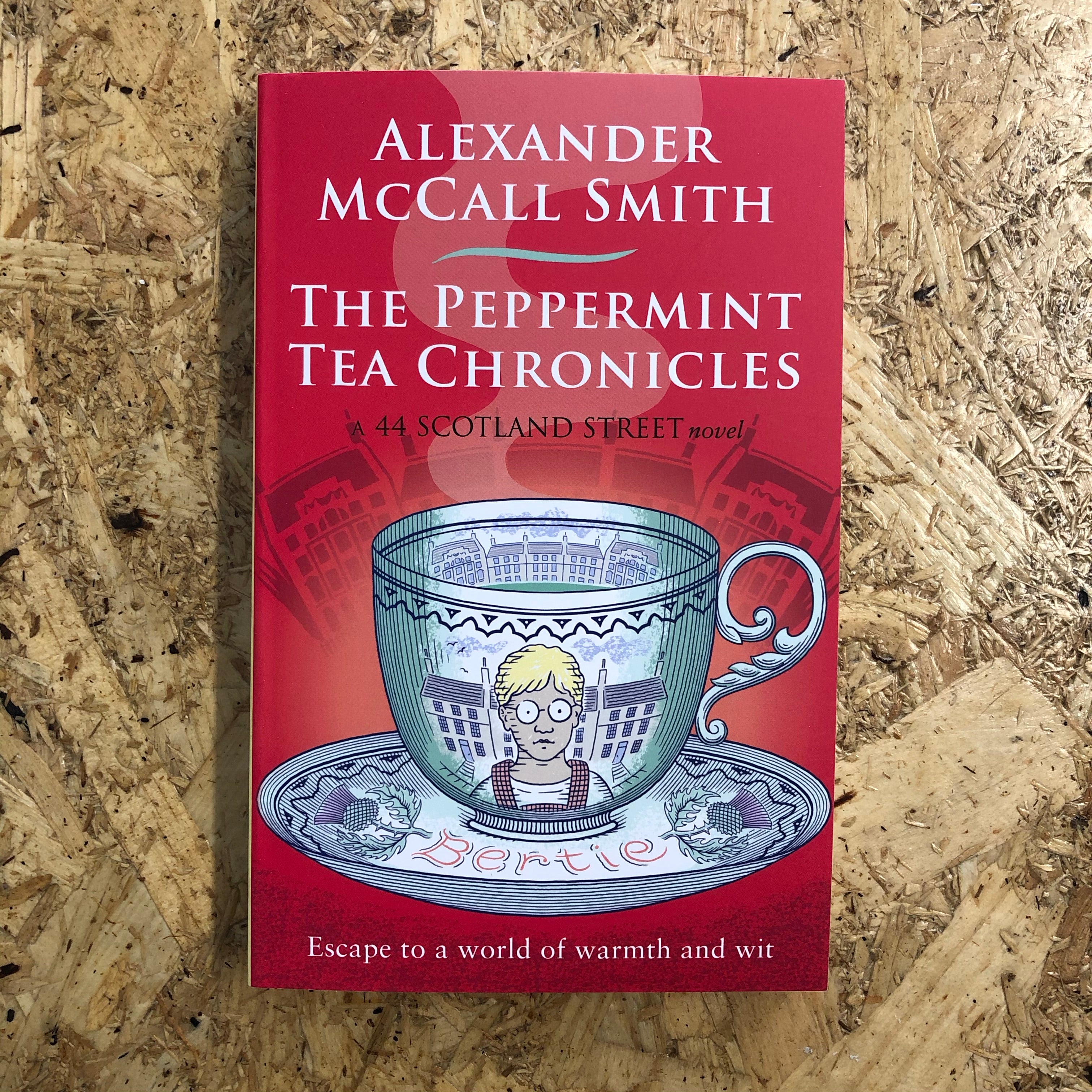 The Peppermint Tea Chronicles Alexander McCall Smith Pigeon Books