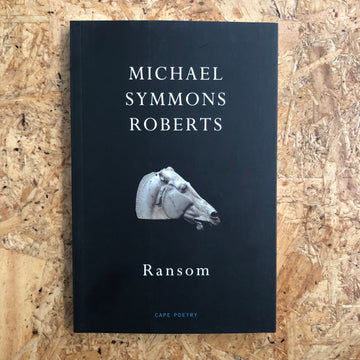 Ransom | Michael Symmons Roberts