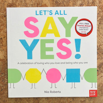 Let’s All Say Yes! | Nia Roberts