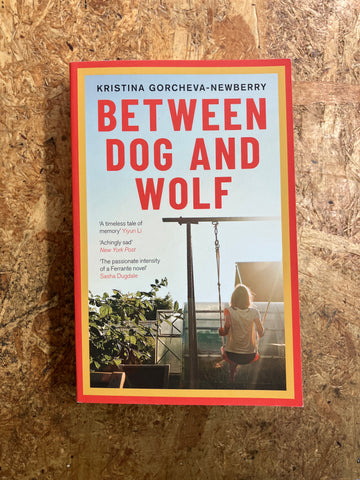 Between Dog And Wolf | Kristina Gorcheva-Newberry