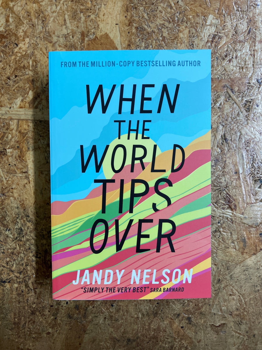 When The World Tips Over | Jandy Nelson