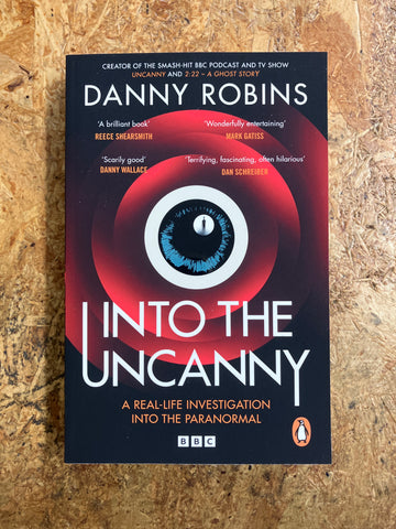 Into The Uncanny | Danny Robins