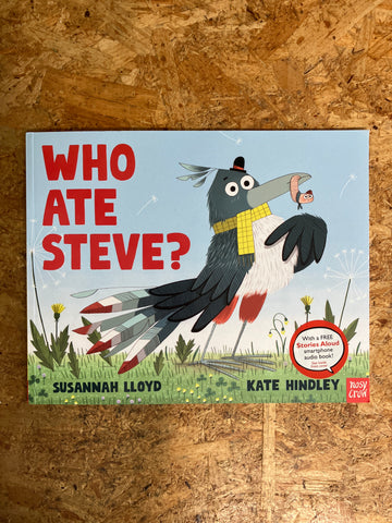 Who Ate Steve? | Susannah Lloyd & Kate Hindley