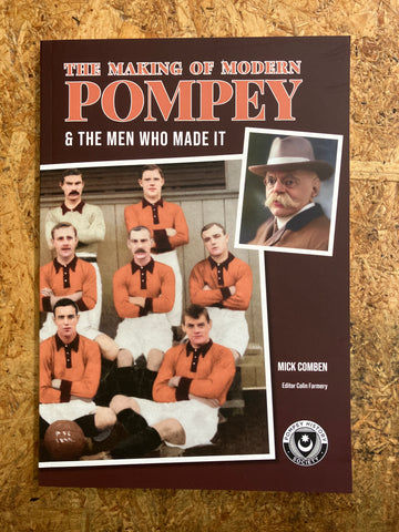 The Making Of Modern Pompey | Mick Comben