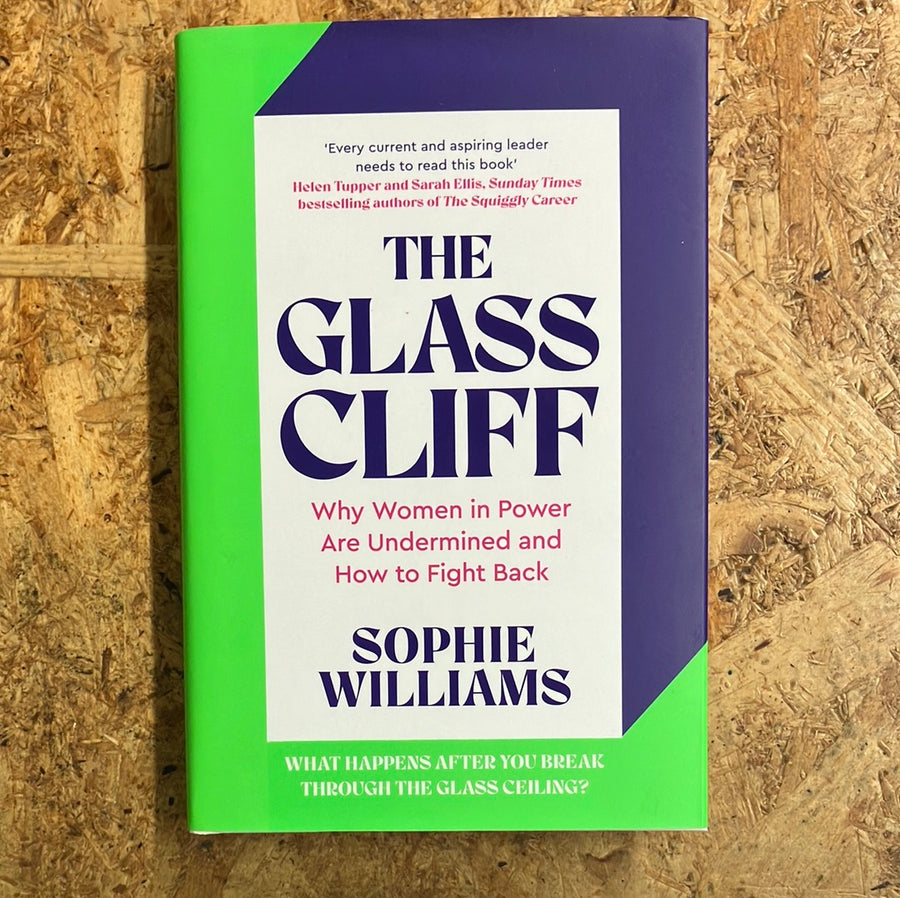 The Glass Cliff | Sophie Williams