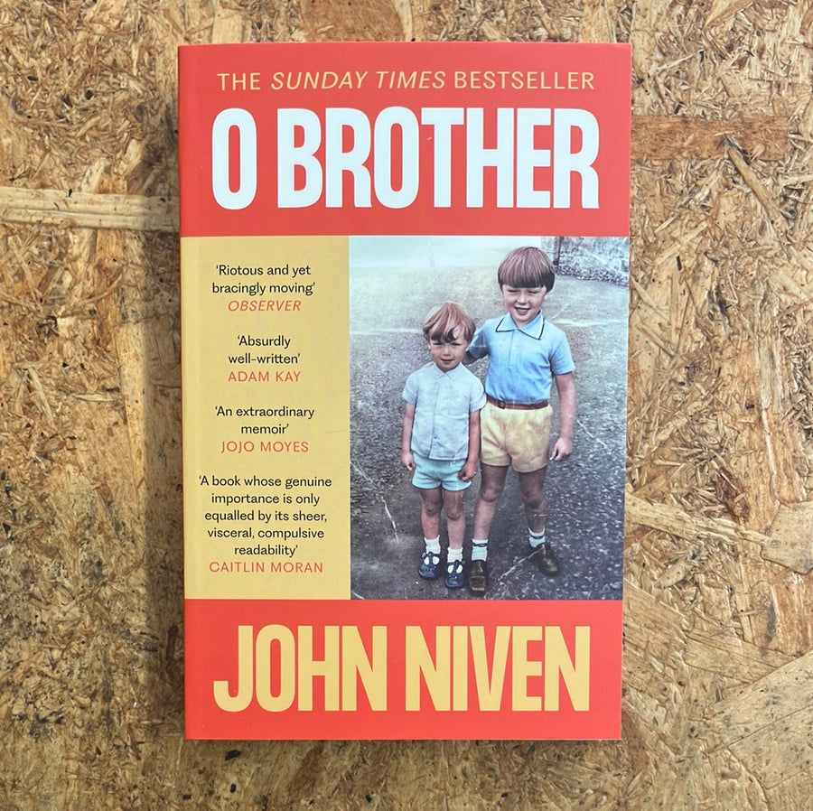 O Brother | John Niven