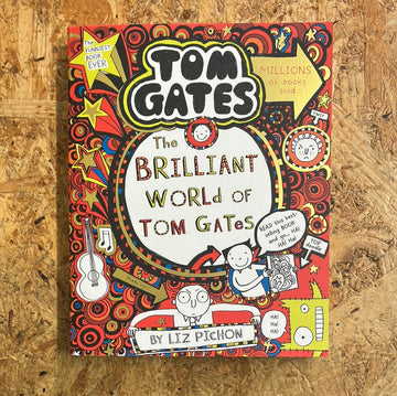 The Brilliant World Of Tom Gates | Liz Pichon