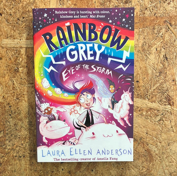 Rainbow Grey: Eye Of The Storm | Laura Ellen Anderson