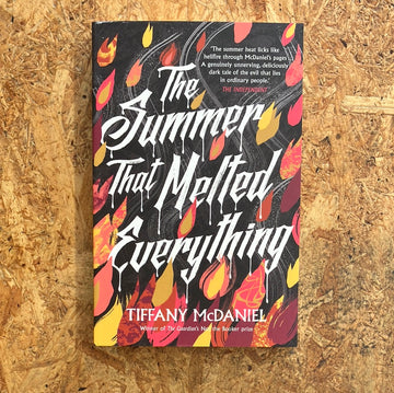 The Summer That Melted Everything | Tiffany McDaniel