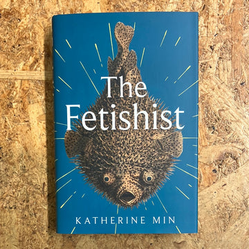 The Fetishist | Katherine Min