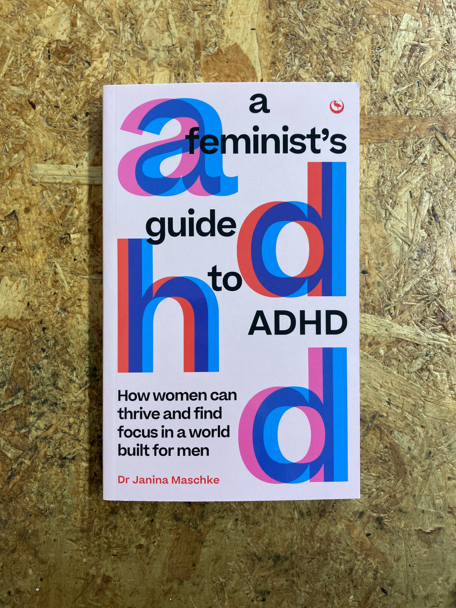 A Feminist’s Guide To ADHD | Dr. Janina Maschke