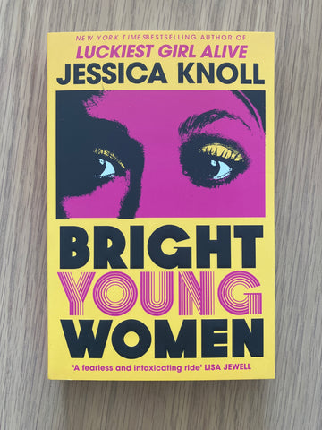 Bright Young Women | Jessica Knoll