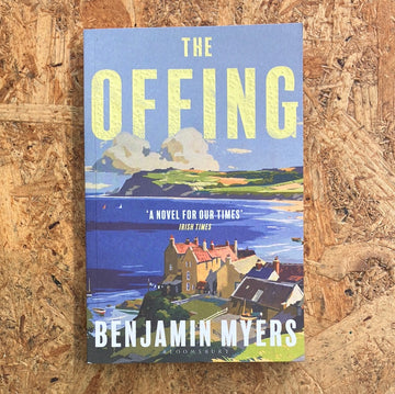 The Offing | Benjamin Myers